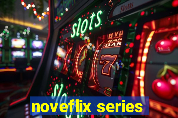 noveflix series